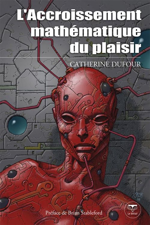 ebook cover of L'Accroissement mathématique du plaisir, by Catherine Dufour