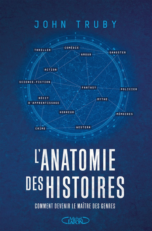 Couverture ebook de L'anatomie des histoires - Comment devenir le maître des genres, de John Truby