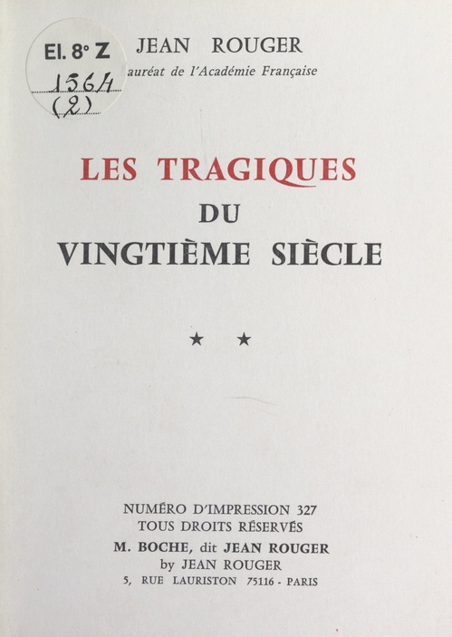 Couverture ebook de Les tragiques du vingtième siècle (2), de Jean Rouger
