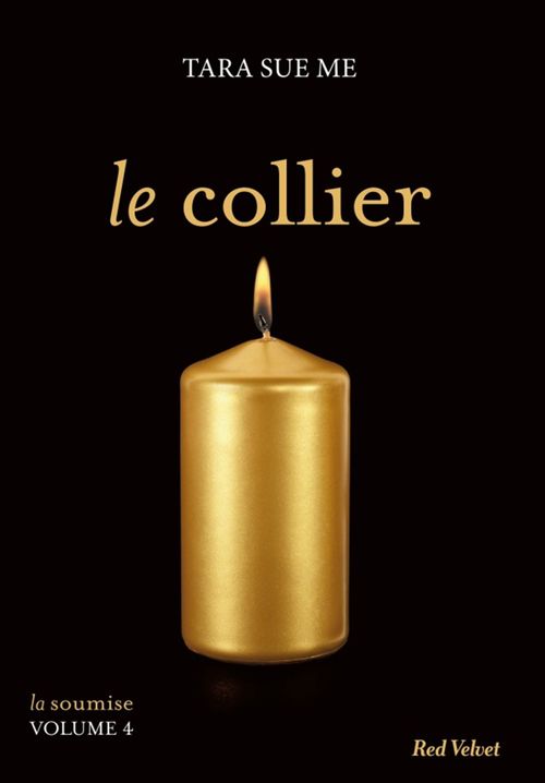 ebook cover of Le collier  - La soumise vol. 5, by Tara Sue me