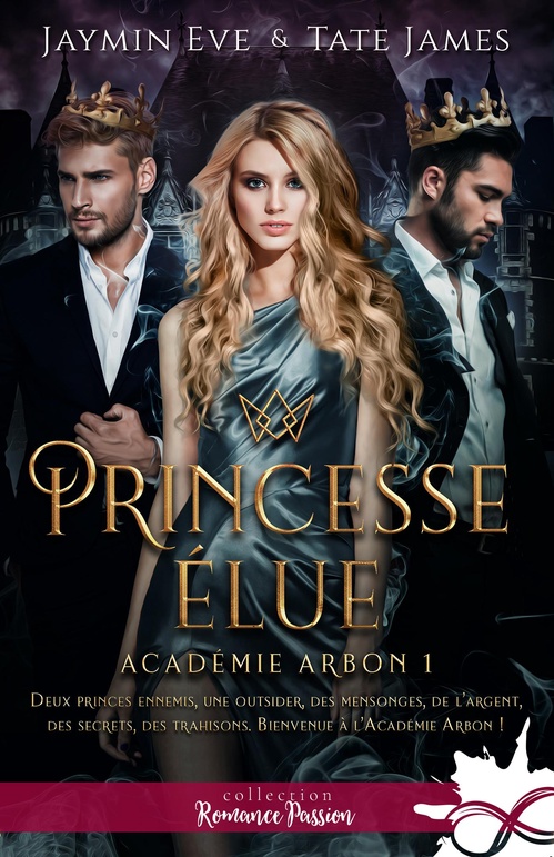 Couverture ebook de Princesse élue, de Tate James, Jaymin Eve