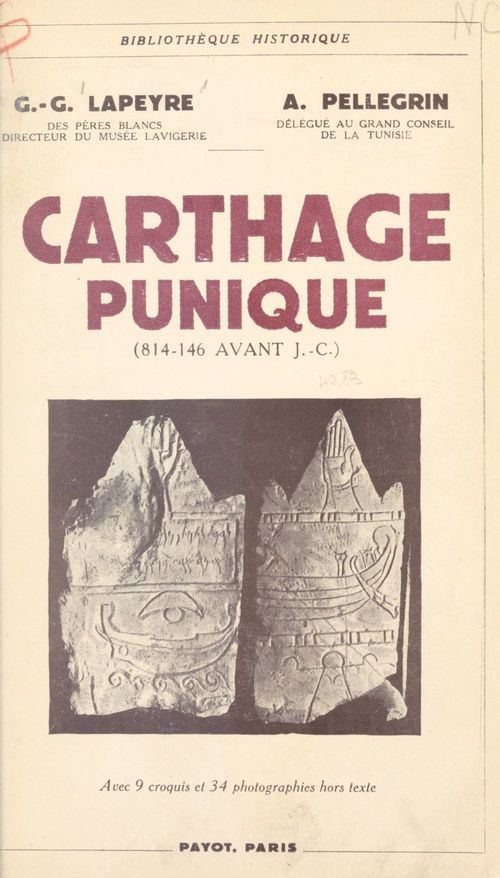 ebook cover of Carthage punique, 814-146 avant J.-C., by Arthur Pellegrin, Gabriel-Guillaume Lapeyre