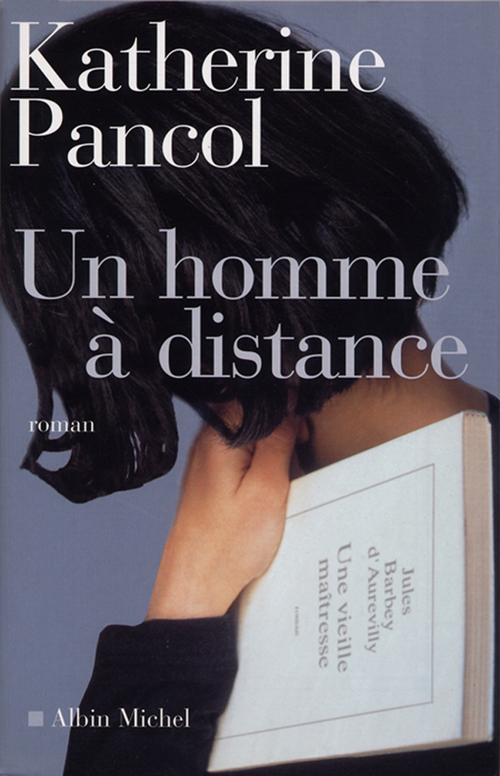 Couverture ebook de Un homme à distance, de Katherine Pancol