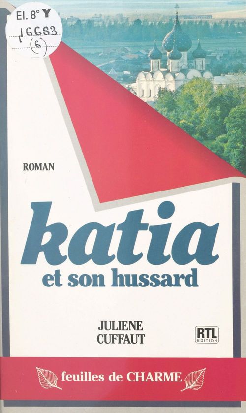 ebook cover of Katia et son hussard, by Julienne Cuffaut