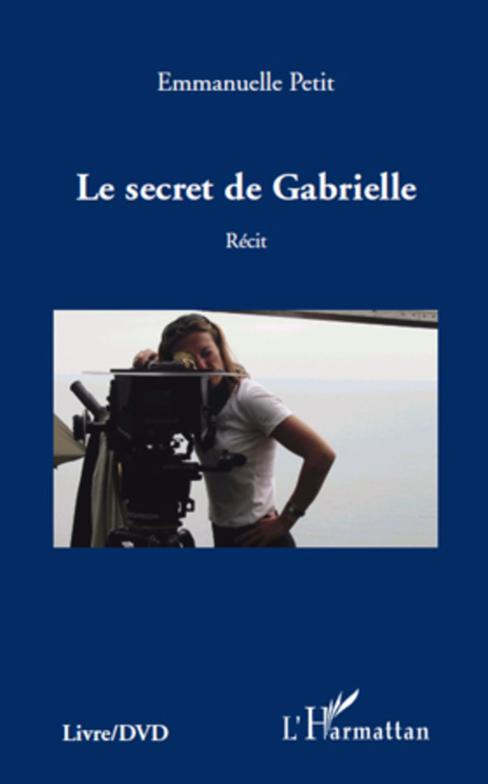 Couverture ebook de SECRET DE GABRIELLE   RECIT, de Emmanuelle Petit