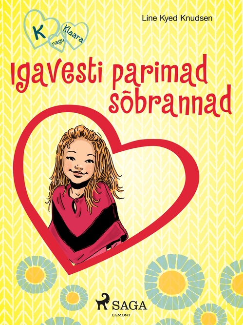ebook cover of K nagu Klaara 1 - Igavesti parimad sõbrannad, by Line Kyed Knudsen