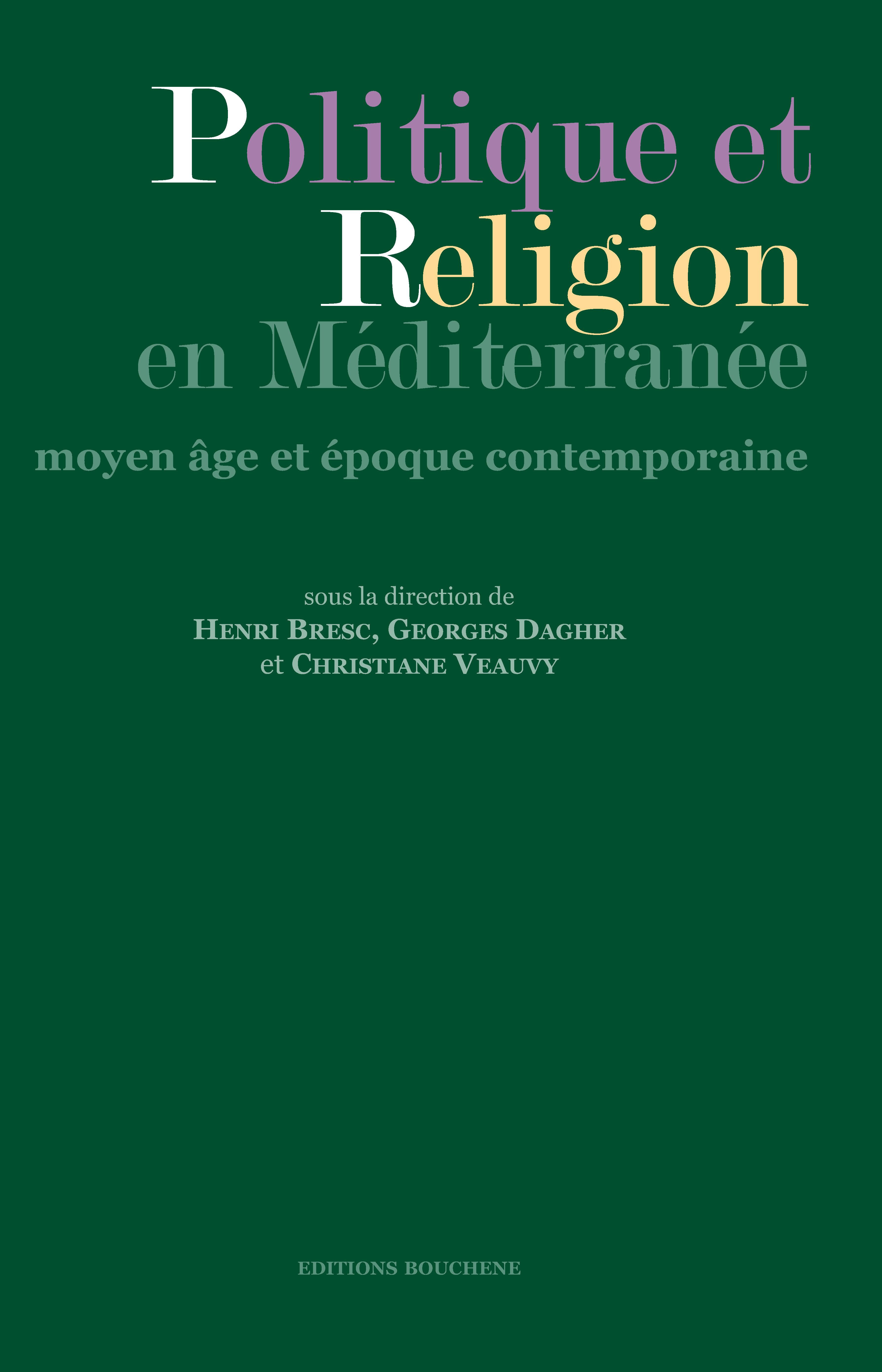ebook cover of Politique et religion en Méditerranée, Moyen Age et époque contemporaine, by Collectif