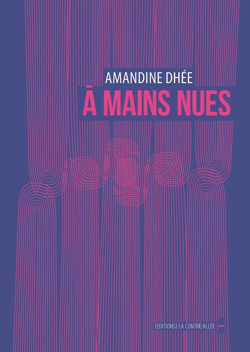 ebook cover of À mains nues, by Amandine Dhée