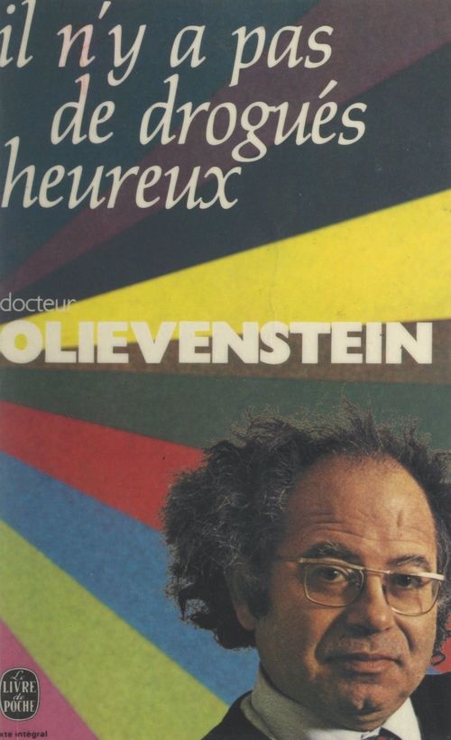 ebook cover of Il n'y a pas de drogués heureux, by Claude Olievenstein