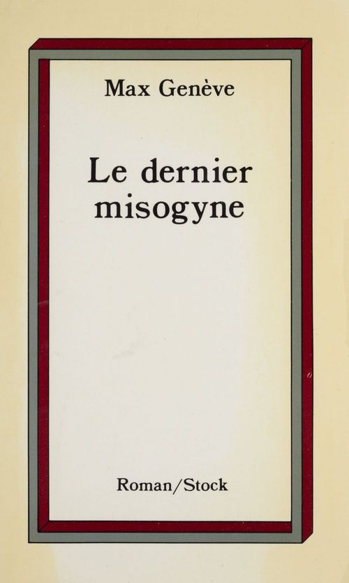 ebook cover of Le Dernier Misogyne, by Max Genève