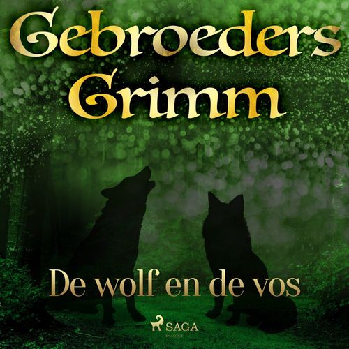 audiobook cover of De wolf en de vos, by De Gebroeders Grimm