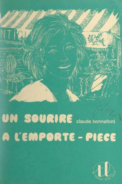 ebook cover of Un sourire à l'emporte-pièce, by Claude Bonnafont