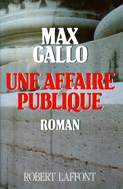 Couverture ebook de Une affaire publique, de Max Gallo