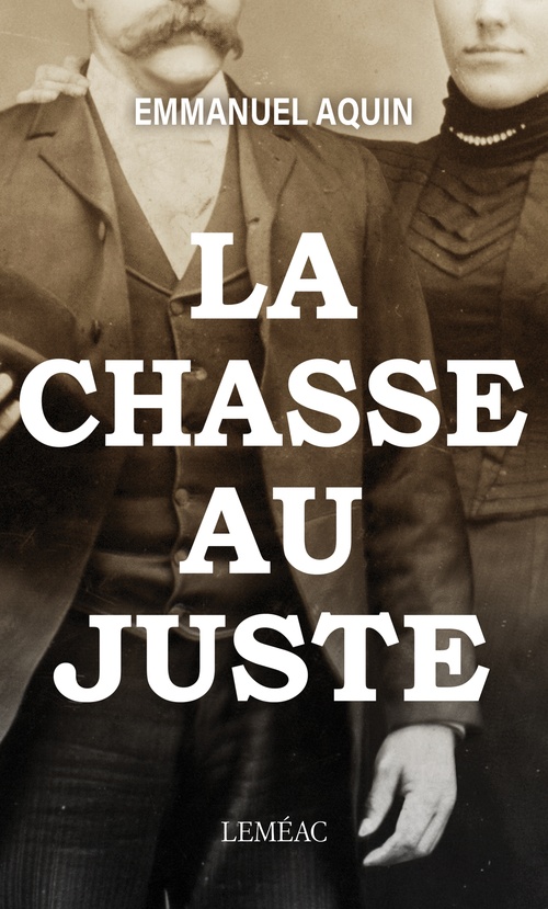 ebook cover of La chasse au juste, by Emmanuel Aquin