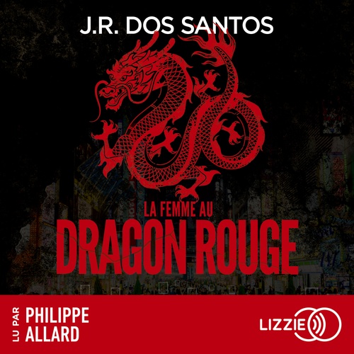 Couverture audiobook de La Femme au dragon rouge, de José Rodrigues Dos Santos