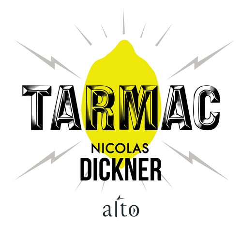 audiobook cover of Tarmac, by Nicolas Dickner