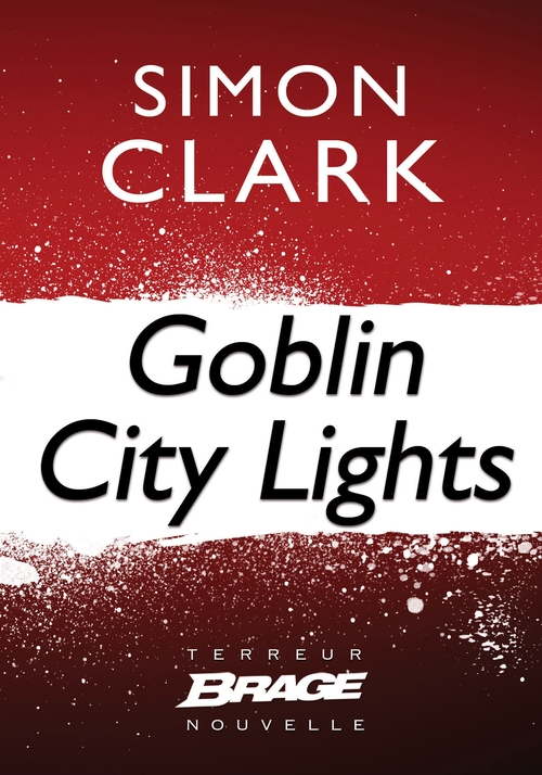 Couverture ebook de Goblin City Lights, de Simon Clark