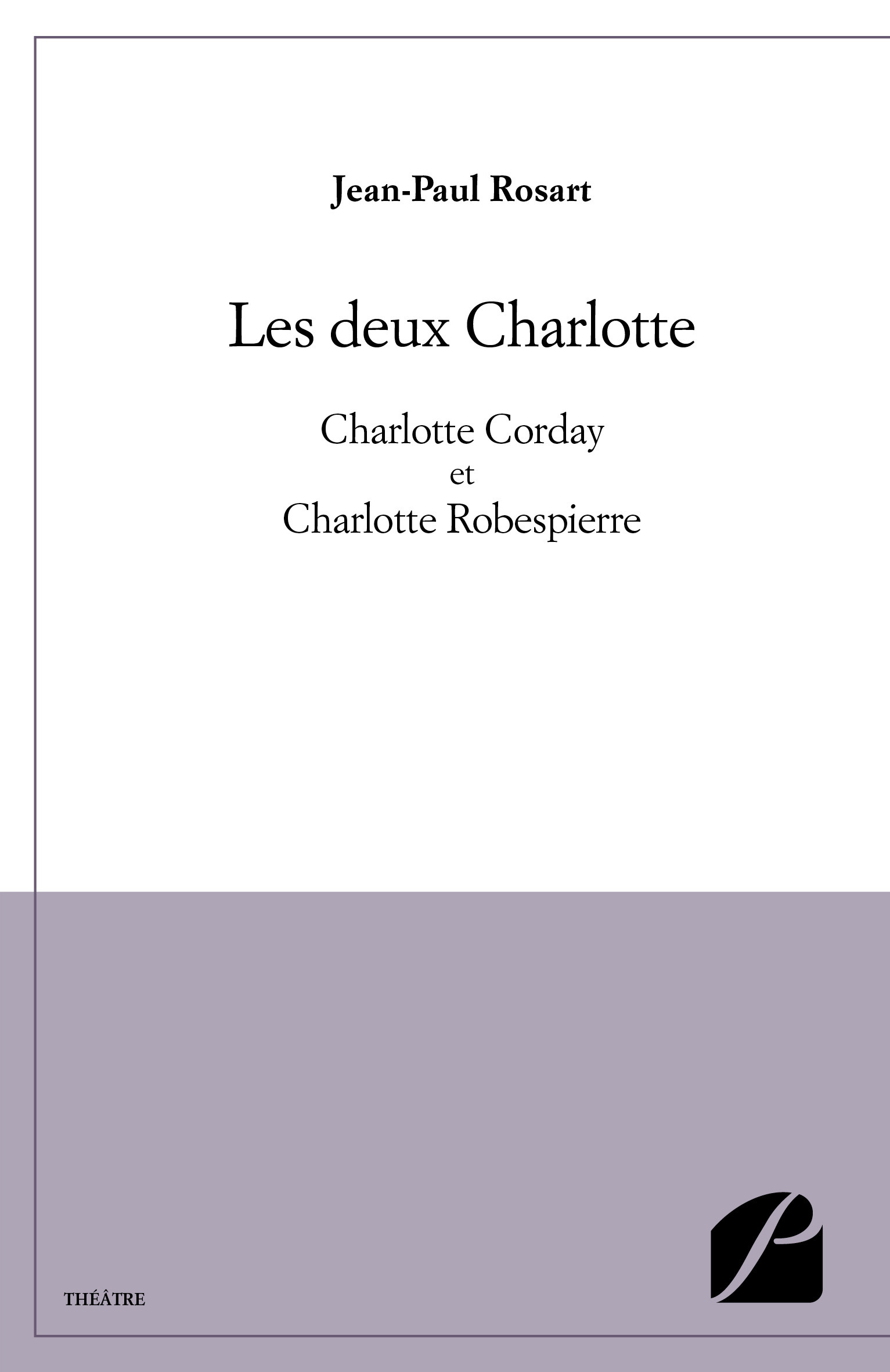 Couverture ebook de Les deux Charlotte, de Jean-paul Rosart