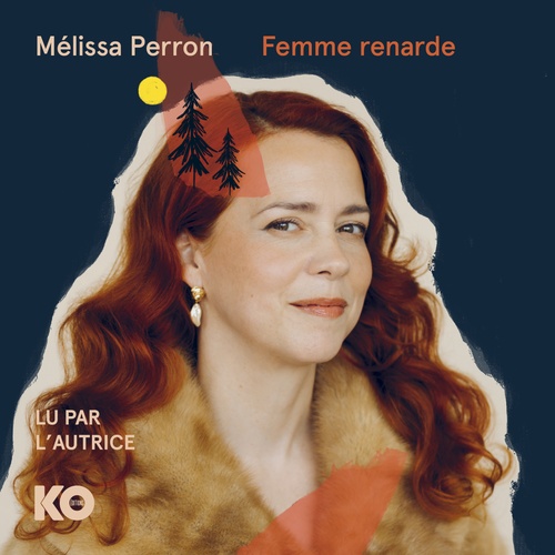 Couverture audiobook de Femme renarde, de Mélissa Perron