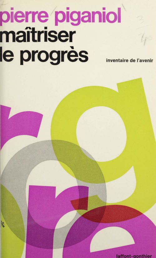 Couverture ebook de Maîtriser le progrès, de Pierre Piganiol