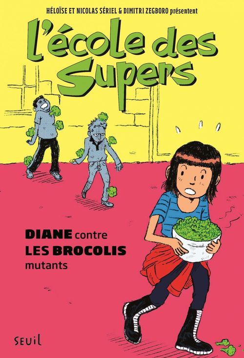 Couverture ebook de L'École des Supers, tome 2, de Héloïse Sériel, Nicolas Sériel, Dimitri Zegboro