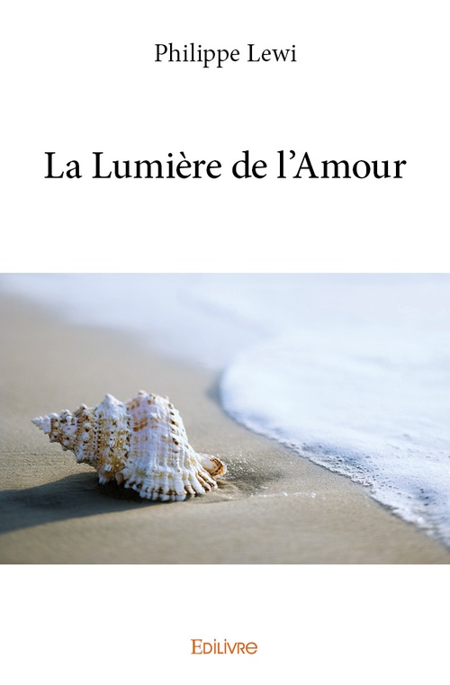 ebook cover of La Lumière de l'Amour, by Philippe Lewi
