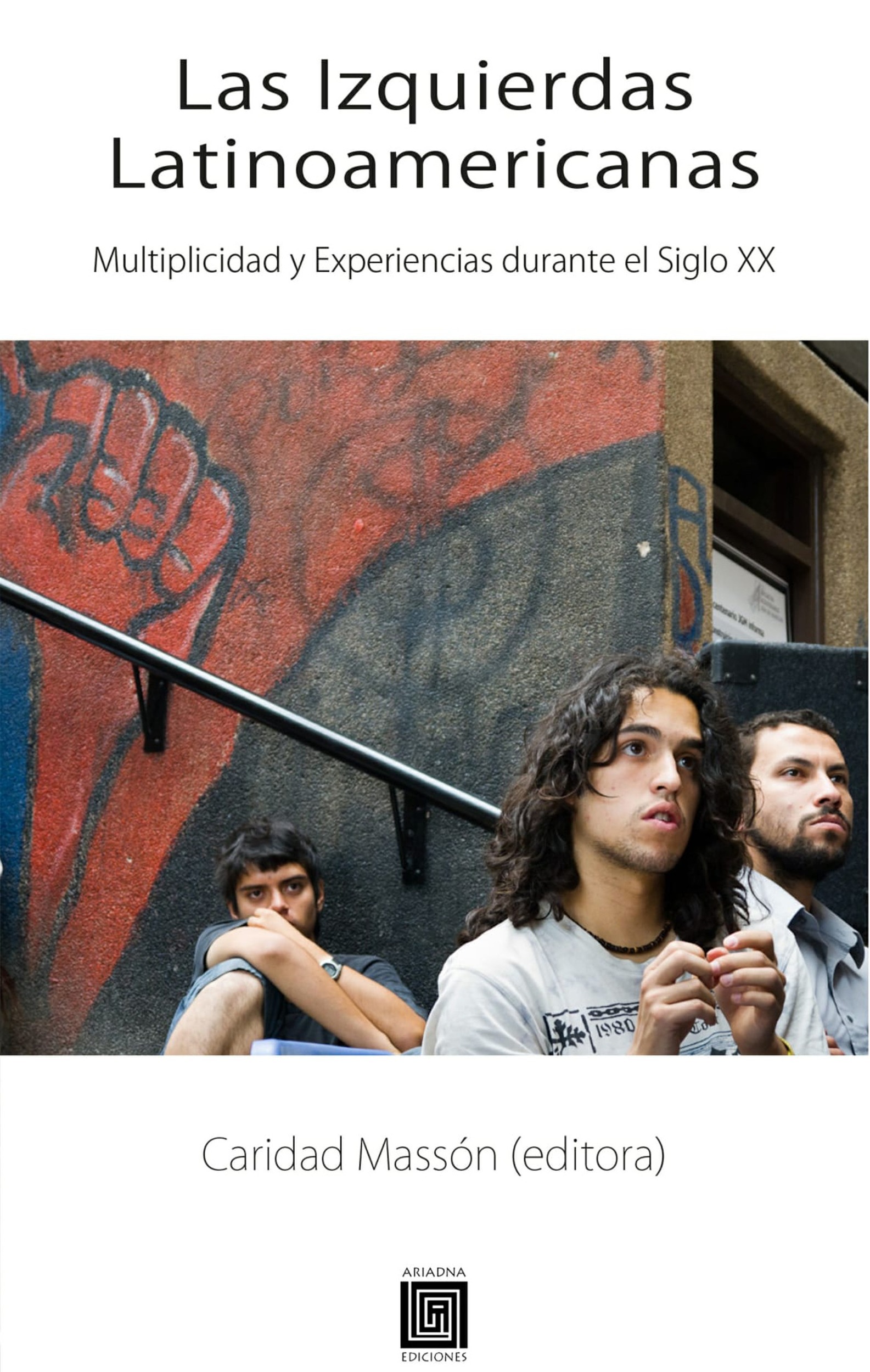ebook cover of Las Izquierdas Latinoamericanas, by Caridad Masson