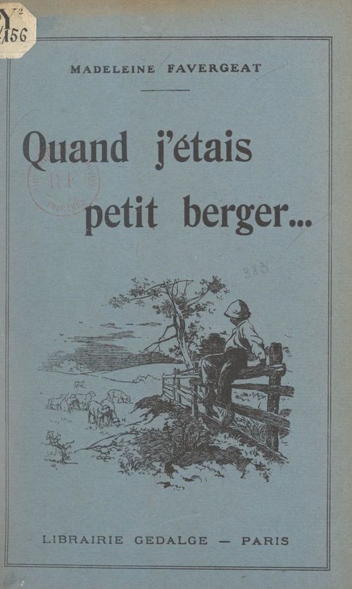 Couverture ebook de Histoires pour Guy. Quand j'étais petit berger..., de Madeleine Favergeat