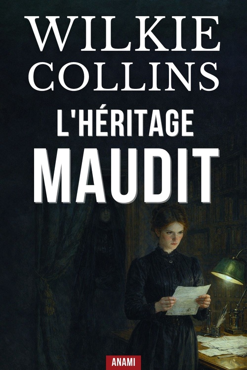 ebook cover of L'HÉRITAGE MAUDIT, by Wilkie Collins