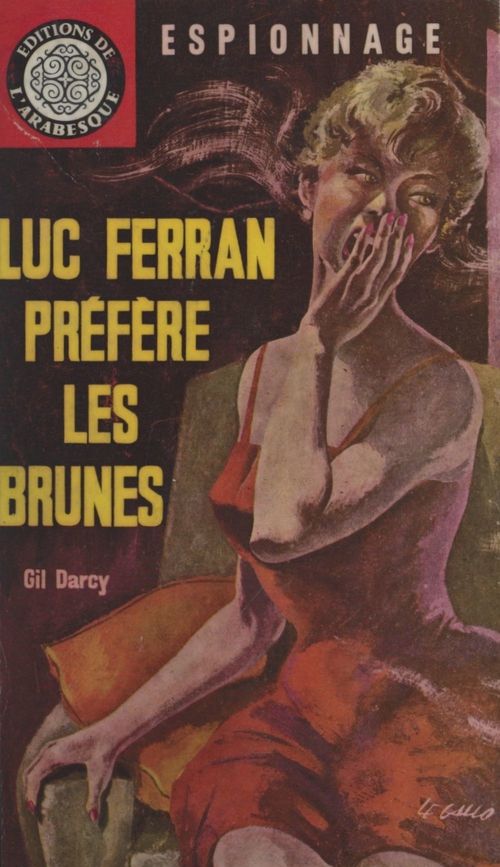 Couverture ebook de Luc Ferran préfère les brunes, de Gil Darcy