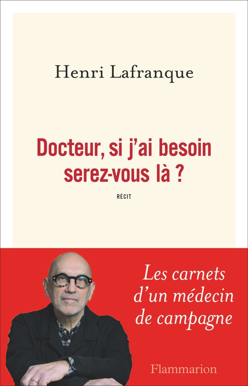 Couverture ebook de Docteur, si j'ai besoin serez-vous là ?, de Henri Lafranque