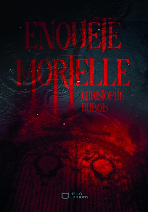 ebook cover of Enquête mortelle, by Christophe Dubois