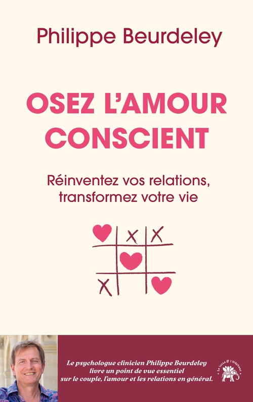 ebook cover of Osez l'amour conscient, by Philippe Beurdeley