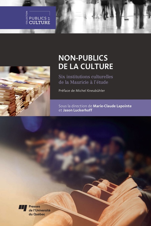 Couverture ebook de Non-publics de la culture, de Lapointe M-C.