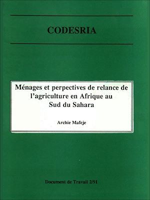 Couverture ebook de Ménages et perspectives de relance de l'agriculture en Afrique au sud du Sahara, de Archie Mafeje