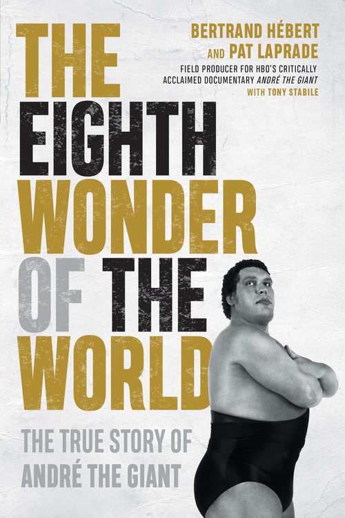 ebook cover of The Eighth Wonder of the World, by Pat Laprade, Bertrand Hebert