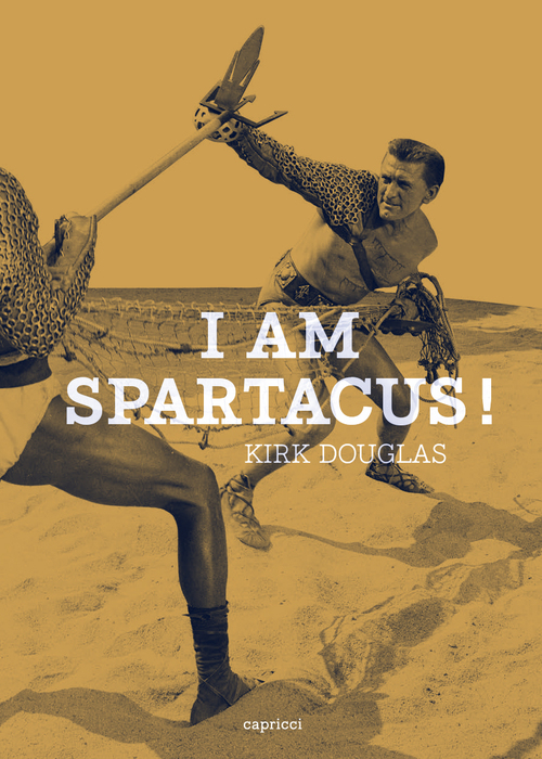 Couverture ebook de I am Spartacus !, de Kirk Douglas