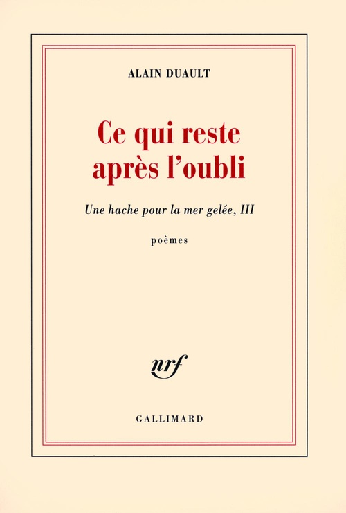 Couverture ebook de Ce qui reste après l'oubli, de Alain Duault