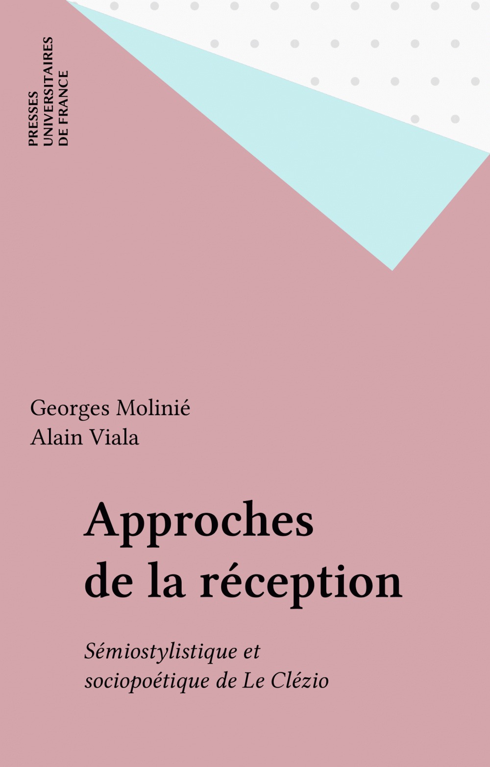ebook cover of Approches de la réception, by Georges Molinie, Alain Viala