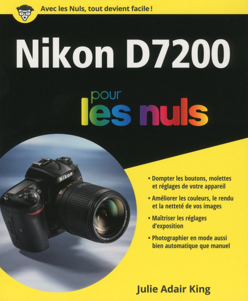 Couverture ebook de Nikon D7200 Pour les Nuls, de Julie Adair King