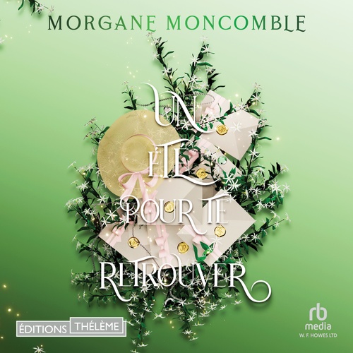 audiobook cover of Un été pour te retrouver: Seasons Tome 4, by Morgane Moncomble