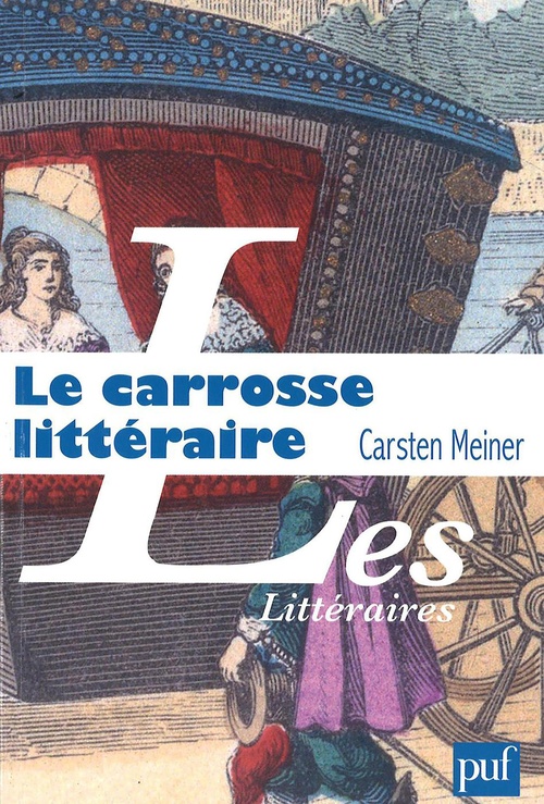 ebook cover of Le carrosse littéraire, by Meiner Carsten