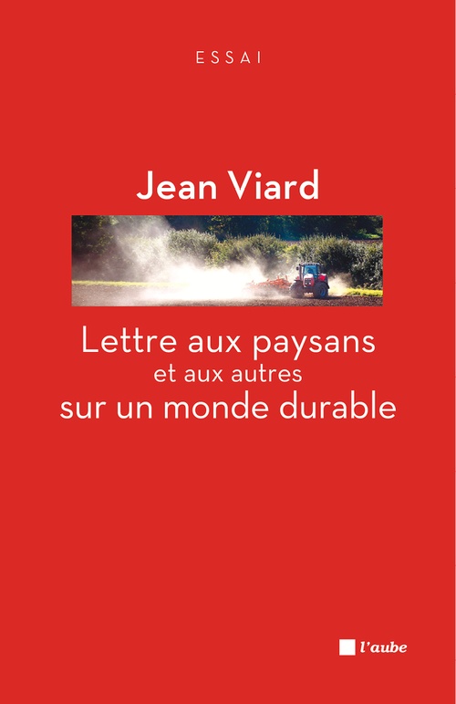 ebook cover of Lettre aux paysans et aux autres sur un monde durable, by Jean Viard