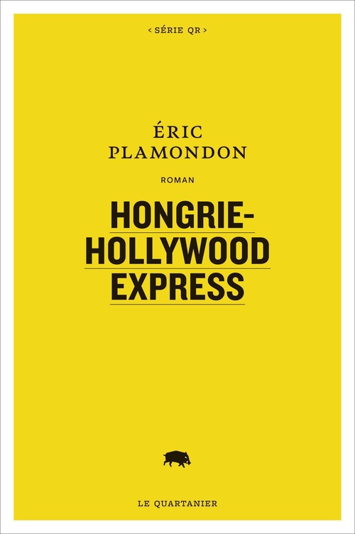 Couverture ebook de Hongrie-Hollywood Express, de Eric Plamondon