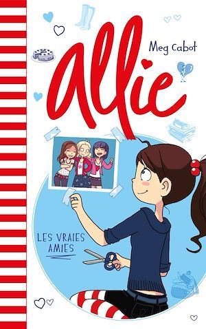 ebook cover of Allie - Les vraies amies, by Meg Cabot