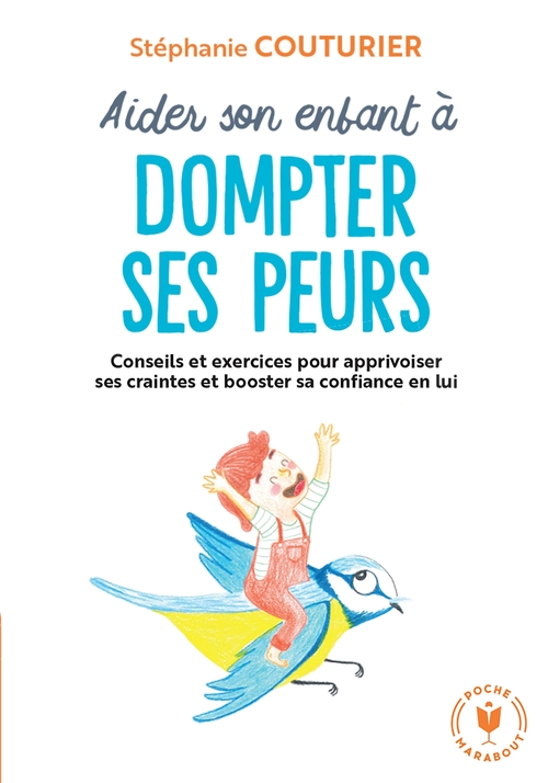 Couverture ebook de Aider son enfant à dompter ses peurs, de Stéphanie Couturier
