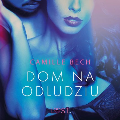 Couverture audiobook de Dom na odludziu - opowiadanie erotyczne, de Camille Bech