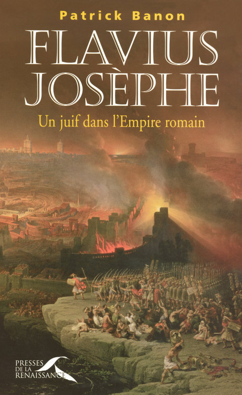 ebook cover of Flaviux Josèphe - Un juif dans l'empire romain, by Patrick Banon