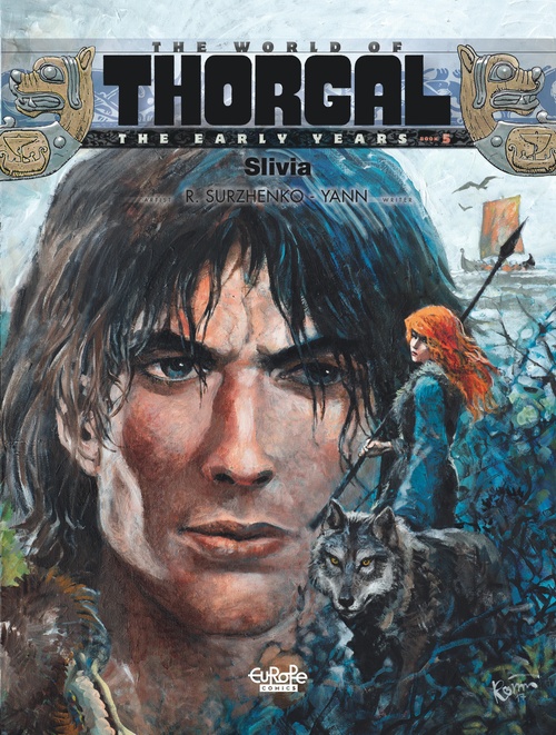 Couverture ebook de The World of Thorgal: The Early Years - Volume 5 - Slivia, de Yann