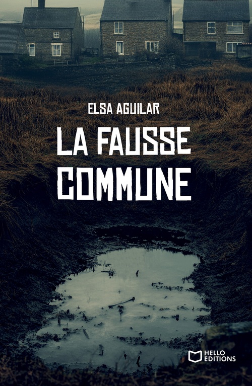 Couverture ebook de La fausse commune, de Elsa Aguilar